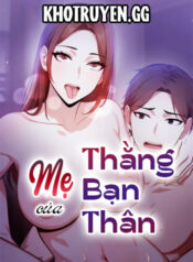 Mẹ Của Thằng Bạn Thân-thumb Smanga