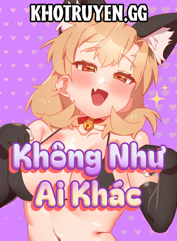 Không Như Ai Khác-thumb Smanga